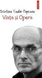 viața și opera cristian tudor popescu|Viața și Opera by Cristian Tudor Popescu is available in these .